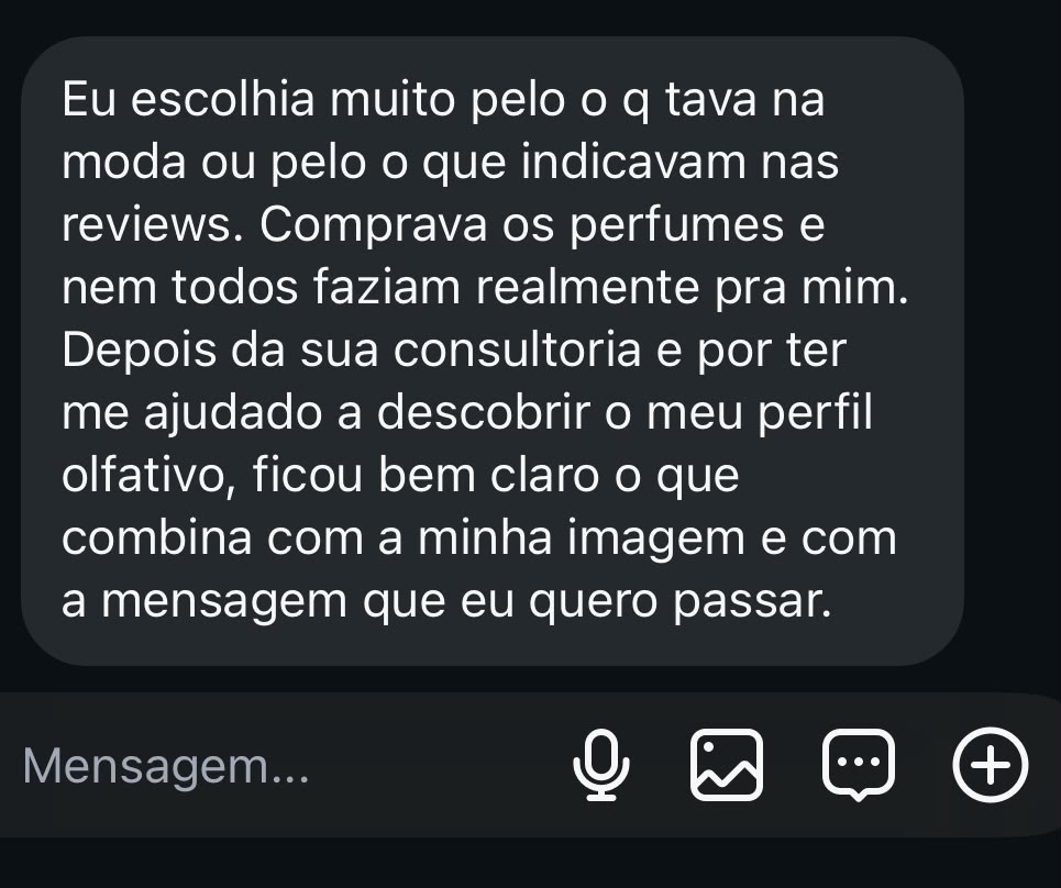 Captura de depoimento: o perfil olfativo ajudou a alinhar perfumes à imagem e à mensagem pessoal.